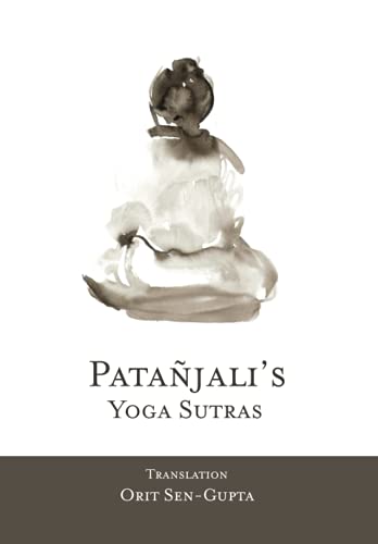 Patanjali's Yoga Sutras von CreateSpace Independent Publishing Platform