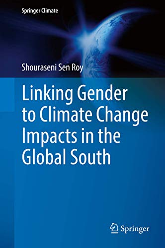 Linking Gender to Climate Change Impacts in the Global South (Springer Climate) von Springer