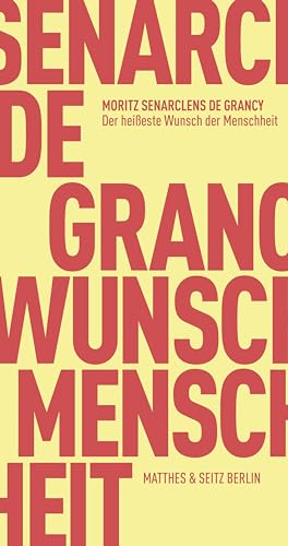Der heißeste Wunsch der Menschheit (Fröhliche Wissenschaft)