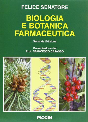 Biologia cellulare e botanica farmaceutica von Piccin-Nuova Libraria