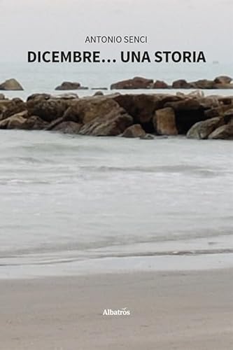 Dicembre… una storia (Nuove voci. Strade) von Gruppo Albatros Il Filo