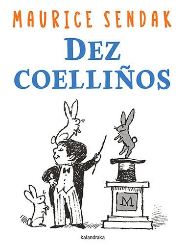 Dez coelliños (Tras os montes) von Kalandraka