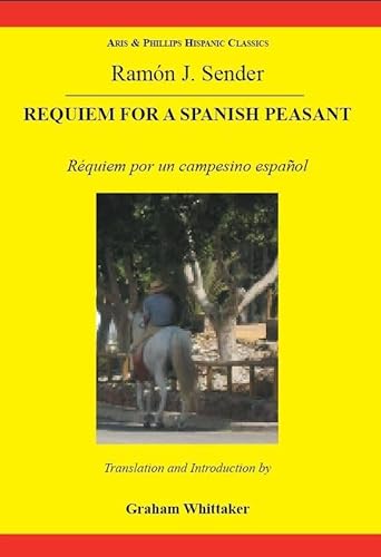 Sender: Requiem for a Spanish Peasant: Requiem por un Campesino espanol (Hispanic Classics)