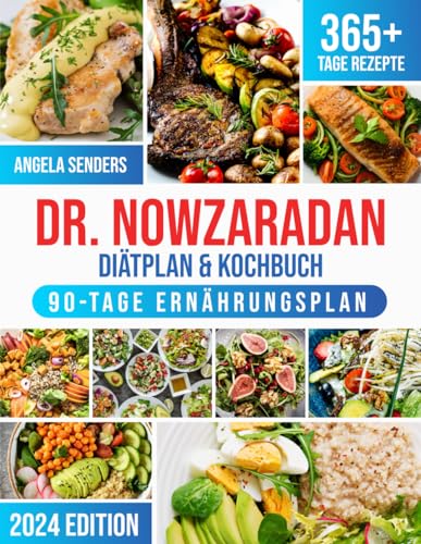 Dr. Nowzaradan Diätplan & Kochbuch: 365+ Tage Kalorienarme, Leckere und Preisgünstige Rezepte. Das ultimative Kochbuch inklusive Ernährungsratgebern ... Jahreszeit und einem 90 Tage Ernährungsplan Dr. Nowzaradan Diätplan & Kochbuch: 365+ Tage Kalorienarme, Leckere und Preisgünstige Rezepte. Das ultimative Kochbuch inklusive Ernährungsratgebern ... Jahreszeit und einem 90 Tage Ernährungsplan