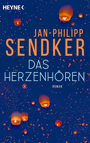 Das Herzenhören: Roman (Die Burma-Serie, Band 1)