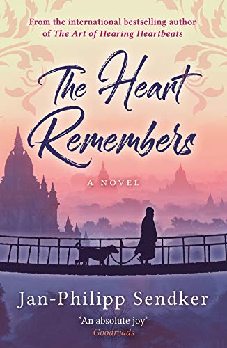 The Heart Remembers (The Burma Trilogy)