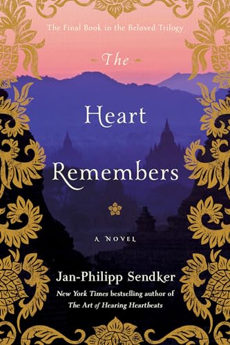 The Heart Remembers: A Novel The Heart Remembers: A Novel