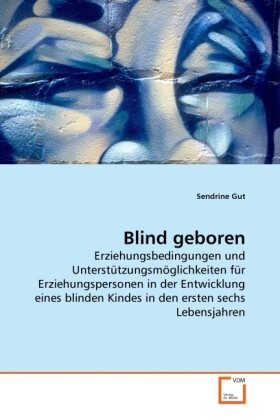 Blind geboren von VDM Verlag Dr. Müller