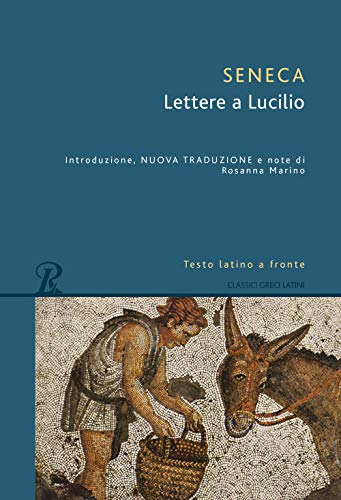 Lettere a Lucilio. Testo latino fronte (Classici greci e latini) von Rusconi Libri
