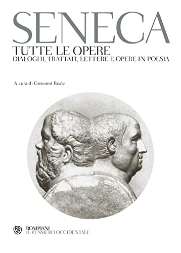 Tutte le opere. Dialoghi, trattati, lettere e opere in poesia (Il pensiero occidentale) von Bompiani