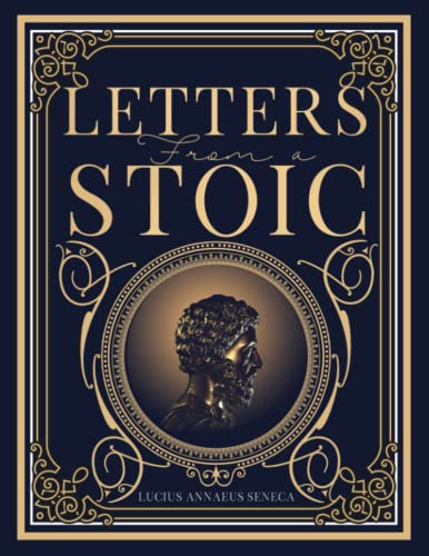 Letters from a Stoic Letters from a Stoic