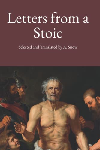 Letters from a Stoic: New Translation, 2022 Edition von Independently published