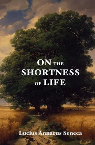 On the Shortness of Life On the Shortness of Life von Independently published
