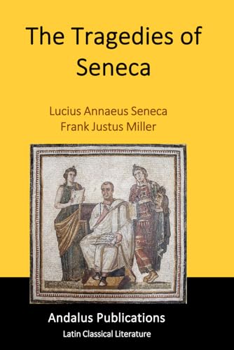 The Tragedies of Seneca The Tragedies of Seneca von Independently published