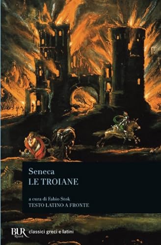 Le troiane (BUR Classici greci e latini, Band 1257) von BUR Rizzoli