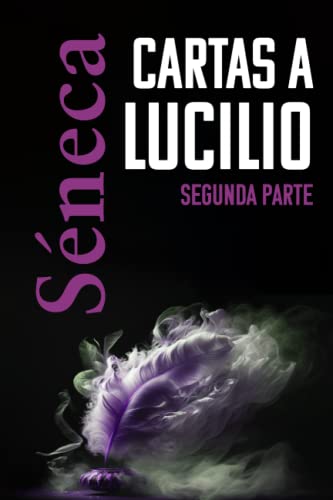 CARTAS A LUCILIO: Segunda parte CARTAS A LUCILIO: Segunda parte von Editorial Letra Minúscula