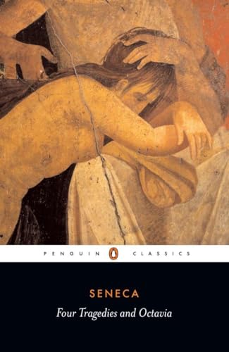Four Tragedies and Octavia (Penguin Classics)