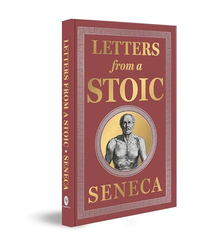 Letters from a Stoic: (Deluxe Hardbound Edition) (Fingerprint! Classics)