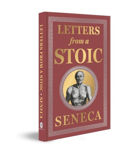Letters from a Stoic: (Deluxe Hardbound Edition) (Fingerprint! Classics)