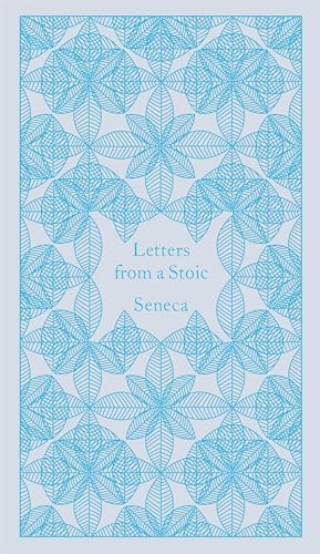 Letters from a Stoic: Epistulae Morales Ad Lucilium (Penguin Pocket Hardbacks) von Penguin Classics