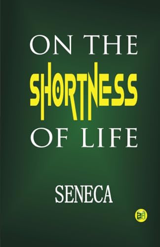 On the Shortness of Life