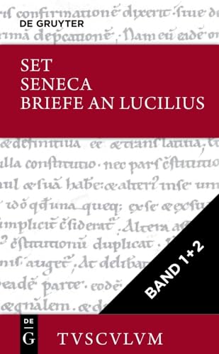 [Set Seneca, Briefe an Lucilius I+II, Tusculum] (Sammlung Tusculum) von De Gruyter Akademie Forschung