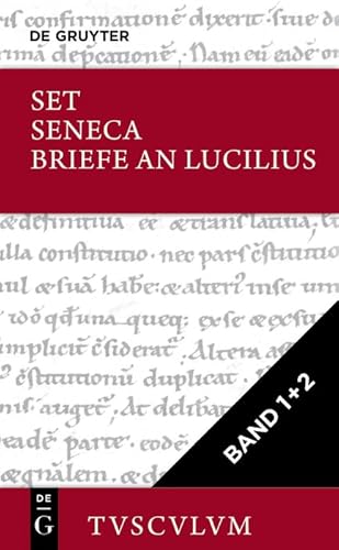 [Set Seneca, Briefe an Lucilius I+II, Tusculum] (Sammlung Tusculum)