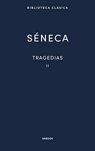 Tragedias Vol. II (Nueva Biblioteca Clásica Gredos, Band 18)