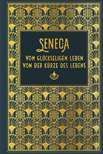 NIKOL Vom glückseligen Leben / Von der Kürze des Lebens: Leinen mit Goldprägung