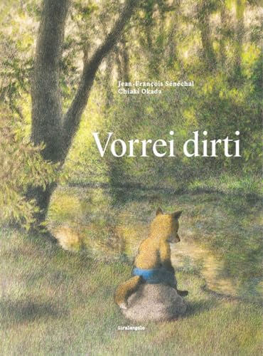 Vorrei dirti (Picture books) von EDT-Giralangolo
