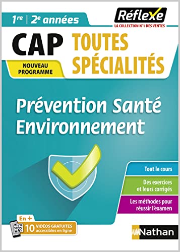 Guide Prévention Santé Environnement - CAP Toutes spécialités - Réflexe - N° 15 von NATHAN