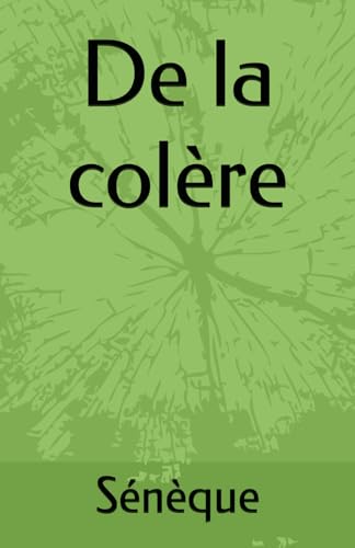 De la colère De la colère von Independently published