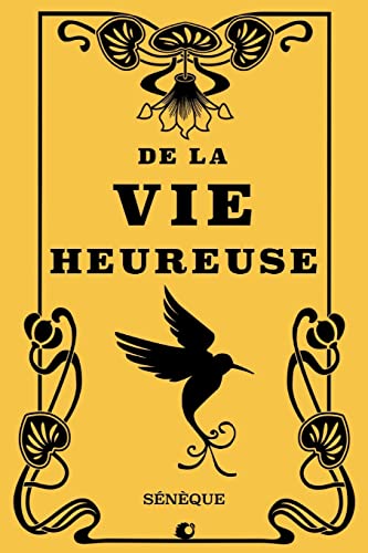 De la vie heureuse De la vie heureuse