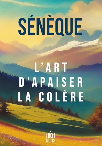 L'art d'apaiser la colère L'art d'apaiser la colère von 1001 NUITS