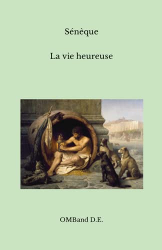 La vie heureuse: (édition intégrale)