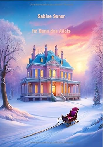 Im Bann des Adels: Romantische Kurzgeschichten Im Bann des Adels: Romantische Kurzgeschichten von epubli