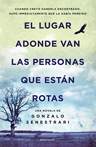 El lugar adonde van las personas que están rotas von Bärenhaus