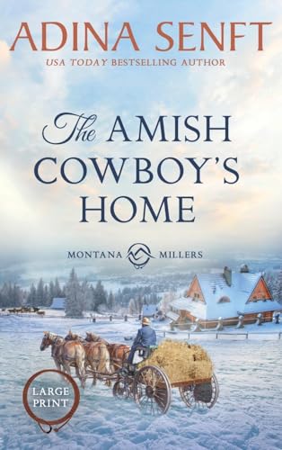 The Amish Cowboy's Home (Large Print Hardcover) (Amish Cowboys of Montana, Band 6) von Moonshell Books, Inc.