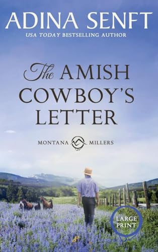 The Amish Cowboy's Letter (Large Print Hardcover) (Amish Cowboys of Montana, Band 4) von Moonshell Books, Inc.