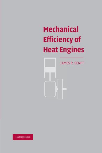 Mechanical Efficiency of Heat Engines von Cambridge University Press