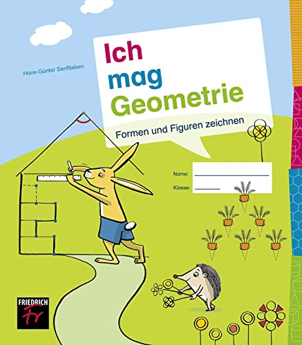 Ich mag Geometrie Band 1: Geometrische Formen und Figuren zeichnen von Kallmeyer'sche Verlags-