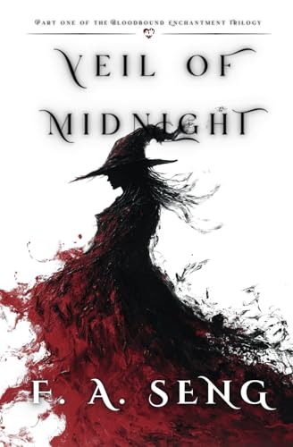 Veil of Midnight (Bloodbound Enchantment Trilogy, Band 1) von Independently published