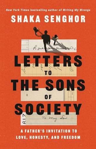Letters to the Sons of Society: A Father's Invitation to Love, Honesty, and Freedom von Harmony/Rodale/Convergent