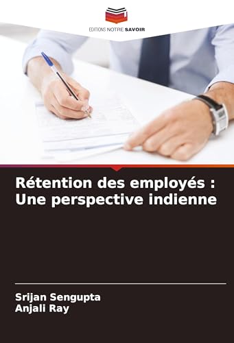 Rétention des employés : Une perspective indienne von VDM Verlag