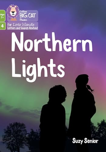 Northern Lights: Phase 4 Set 2 Blending practice (Big Cat Phonics for Little Wandle Letters and Sounds Revised – Age 7+) von Collins