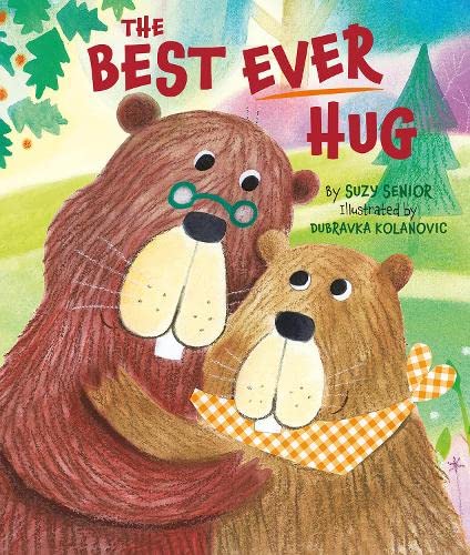 The Best Ever Hug von Scamp Publishing