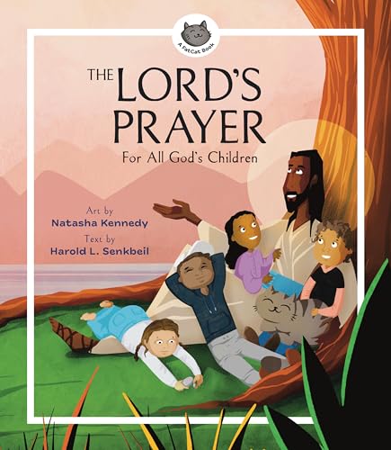 The Lord's Prayer: For All God's Children (The Fat Cat Books)