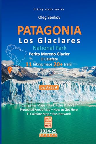 PATAGONIA, Los Glaciares National Park, Perito Moreno Glacier, El Calafate, hiking maps