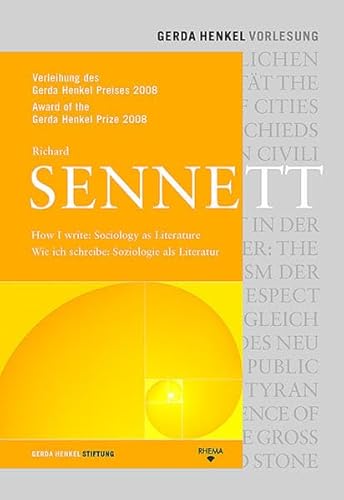 How I write: Sociology as Literature: Verleihung des Gerda Henkel Preises 2008 (Gerda Henkel Vorlesungen)