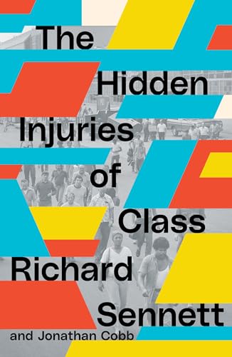The Hidden Injuries of Class von Verso Books